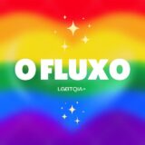 O Fluxo Gay