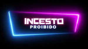 Incestos Proibidos